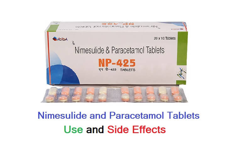 Nimesulide and Paracetamol Tablets Use and Side Effects
